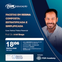 Curso Facetas em Resina Composta Estratificada e Simplificada - FGM