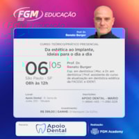 DA ESTETICA AO IMPLANTE - FGM - 06/05/2023