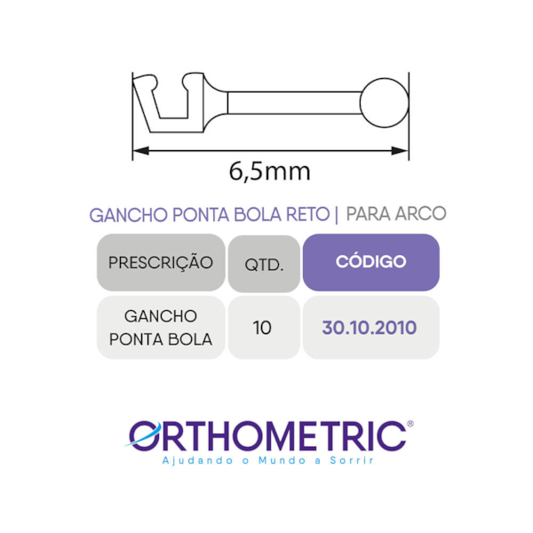 Gancho Ponta Bola Reto para Arco Slot 022 30102010 - Orthometric